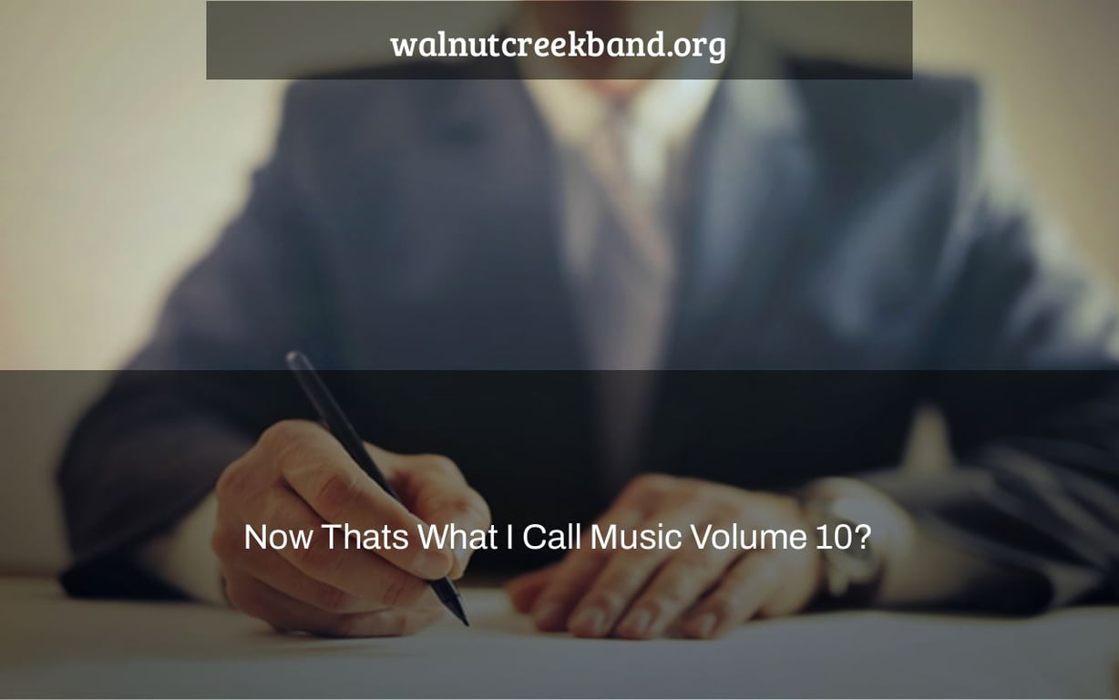 Now Thats What I Call Music Volume 10?
