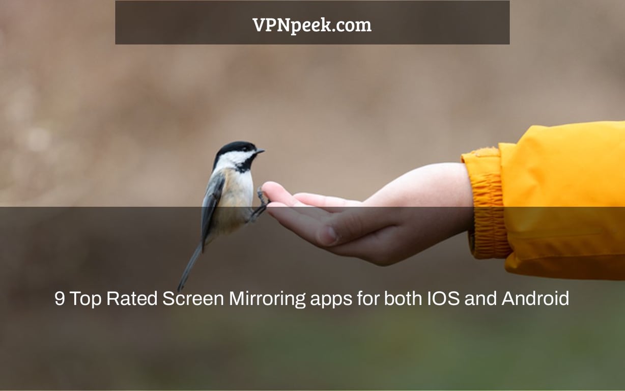 9 Top Rated Screen Mirroring apps for both IOS and Android