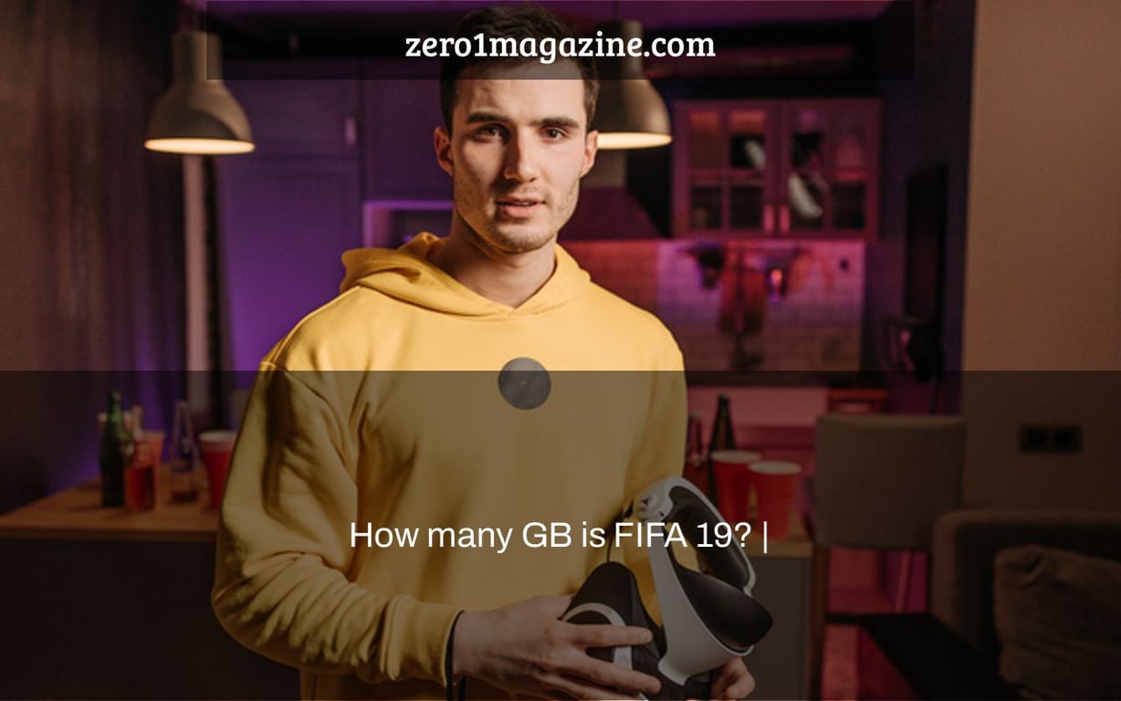 How many GB is FIFA 19? |