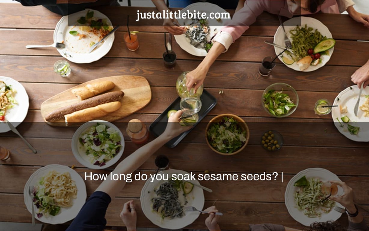 How long do you soak sesame seeds? |