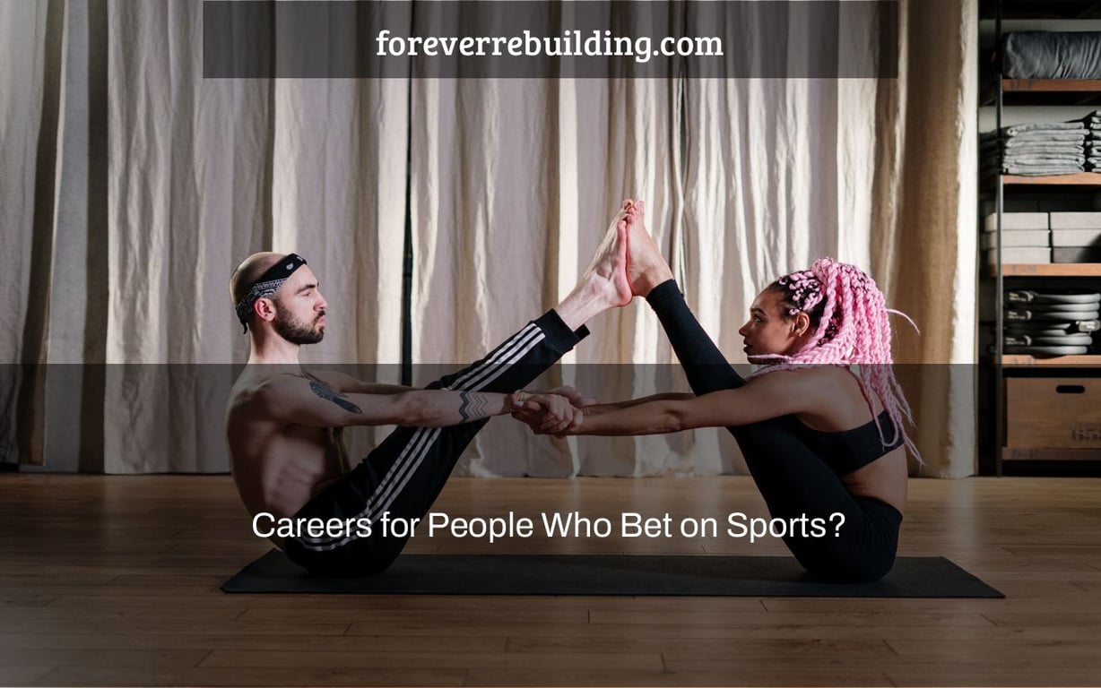 Careers for People Who Bet on Sports?