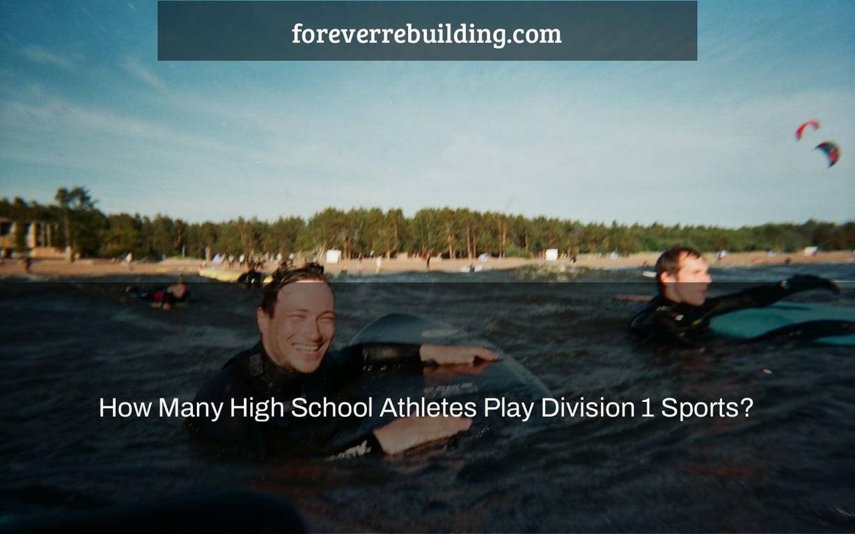 How Many High School Athletes Play Division 1 Sports?