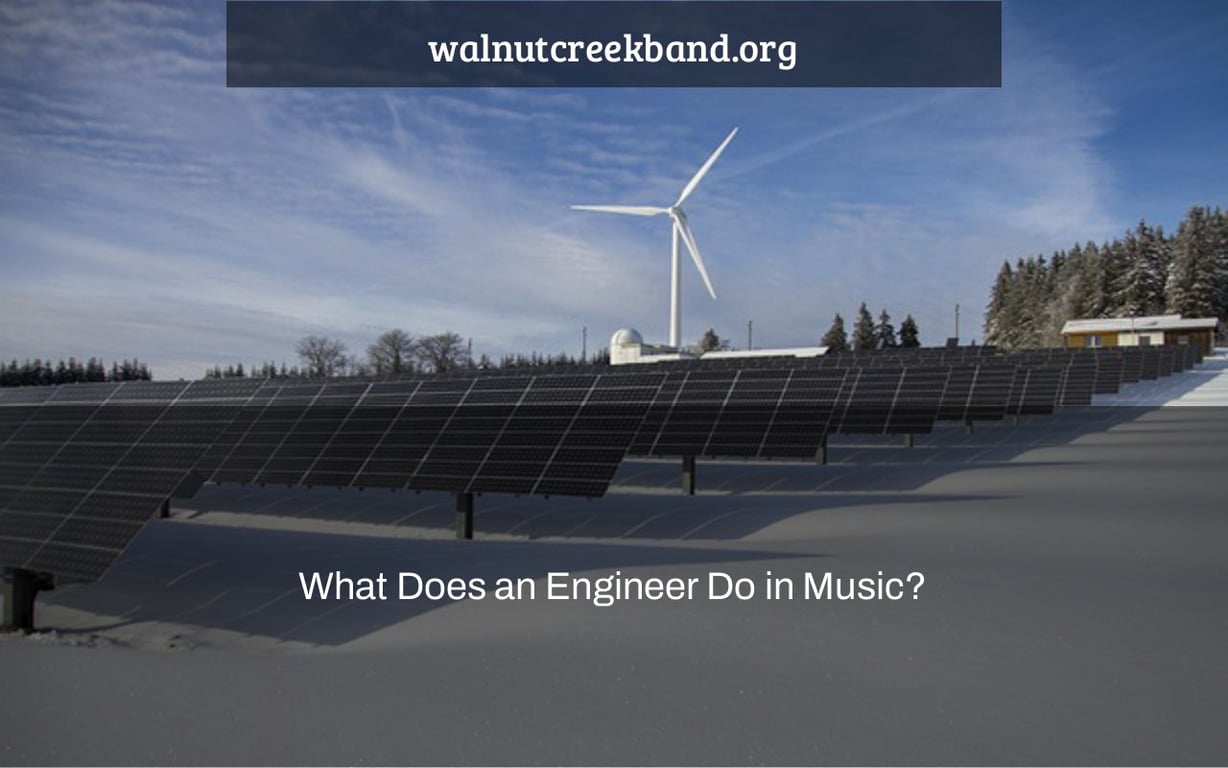 What Does an Engineer Do in Music?