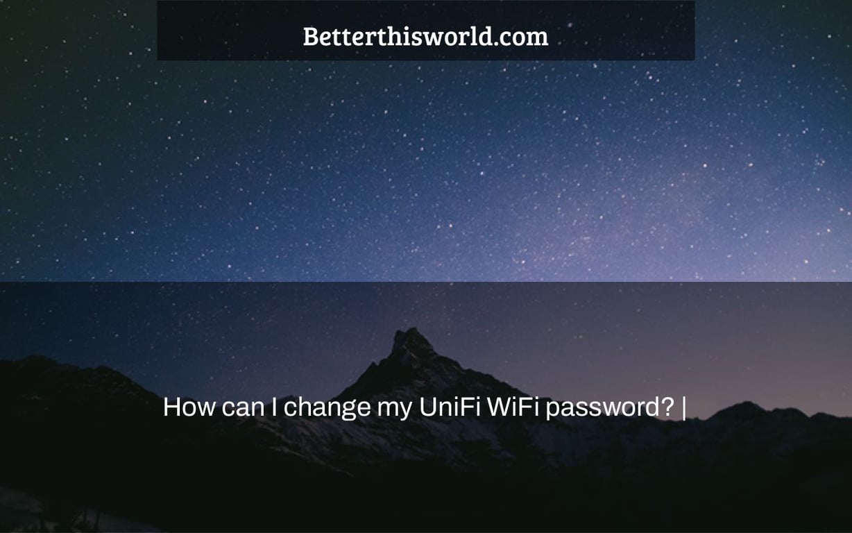 How can I change my UniFi WiFi password? |