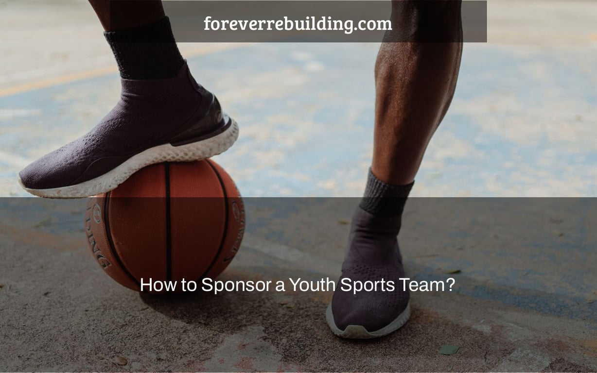 How to Sponsor a Youth Sports Team?
