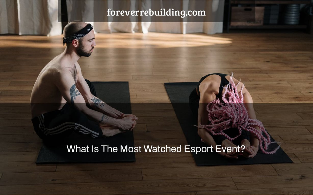 What Is The Most Watched Esport Event?