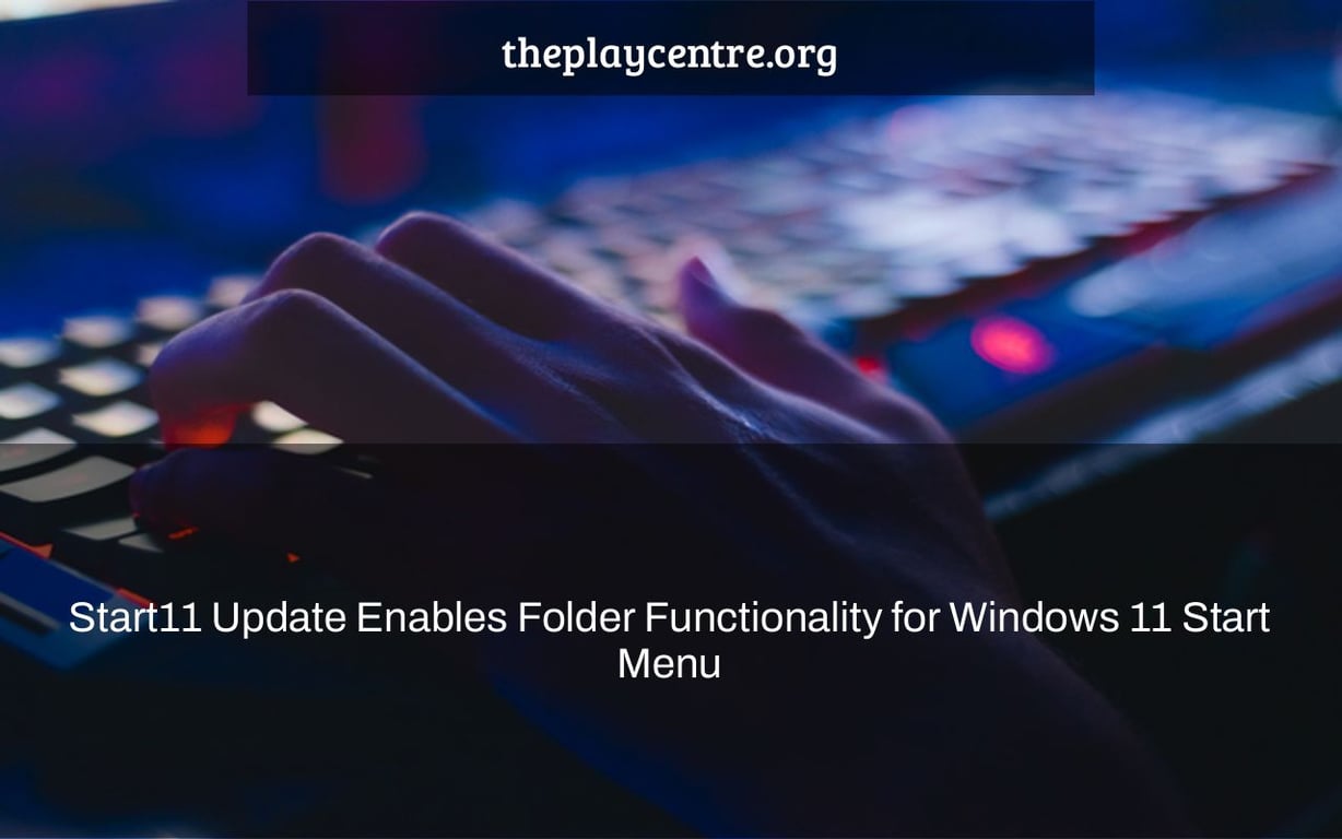 Start11 Update Enables Folder Functionality for Windows 11 Start Menu