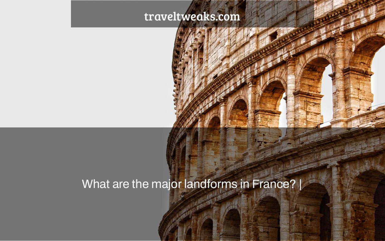 What are the major landforms in France? |