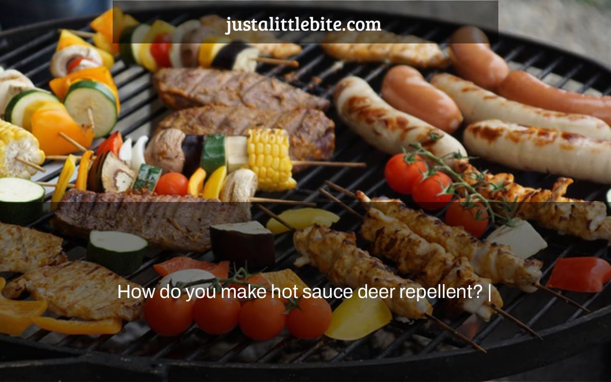 How do you make hot sauce deer repellent? |