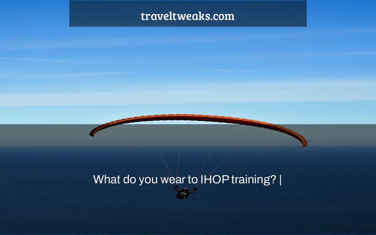 What do you wear to IHOP training? |