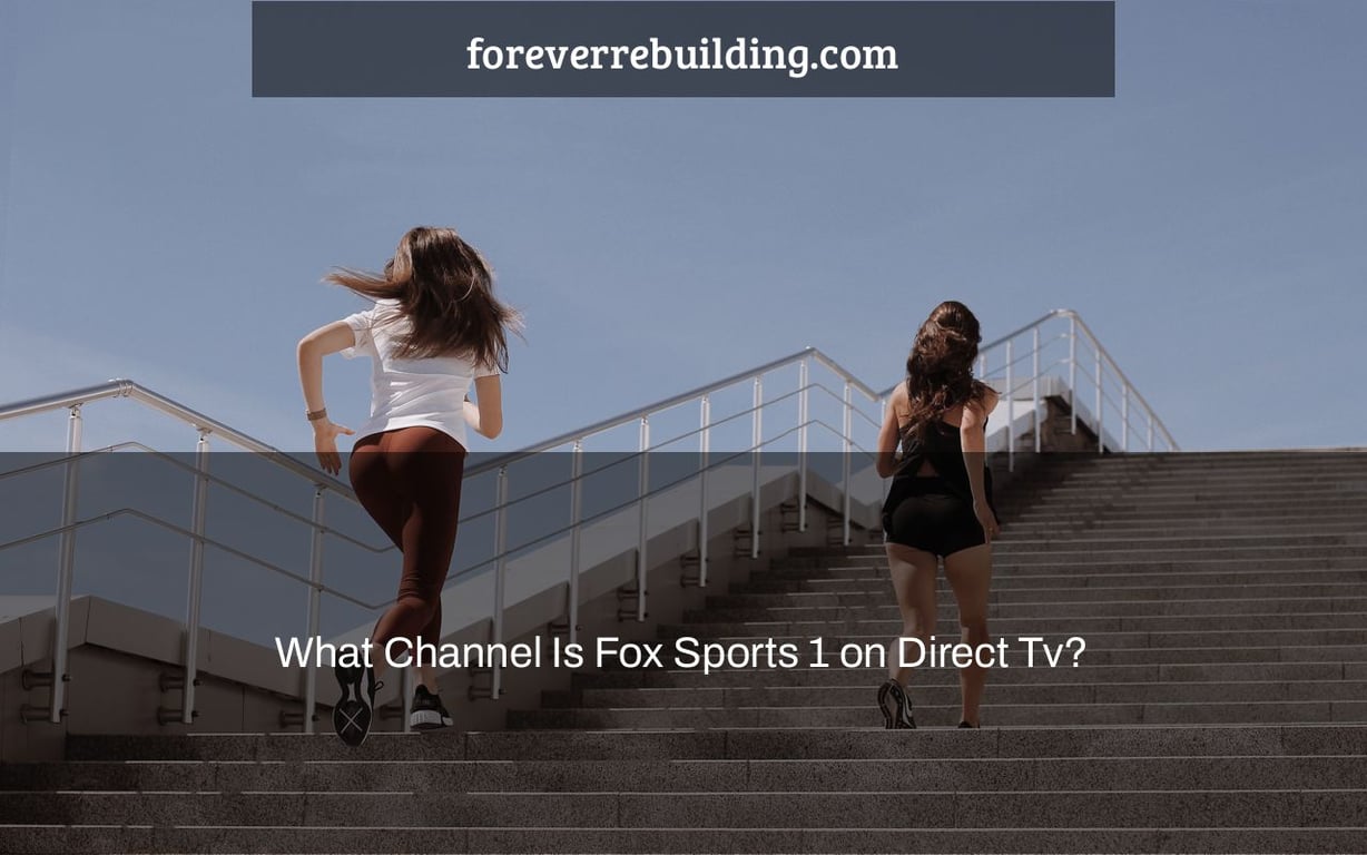 What Channel Is Fox Sports 1 on Direct Tv?