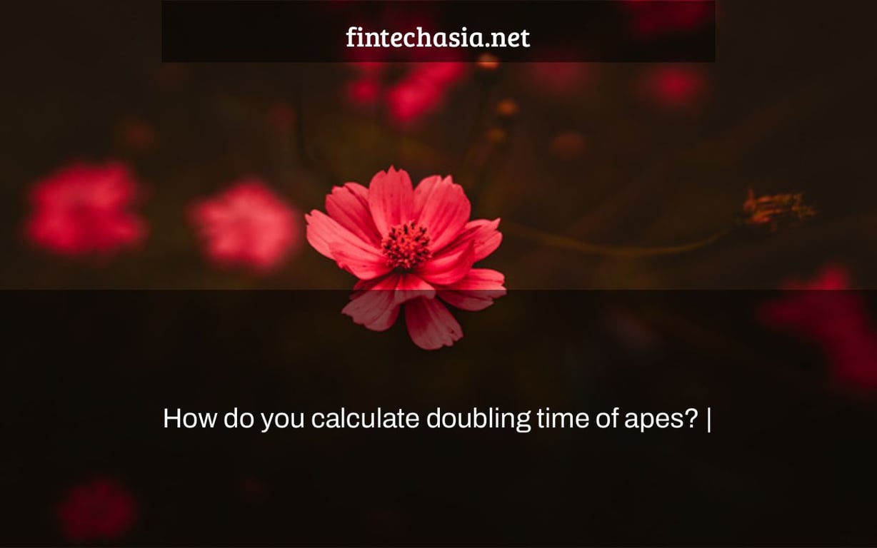 How do you calculate doubling time of apes? |