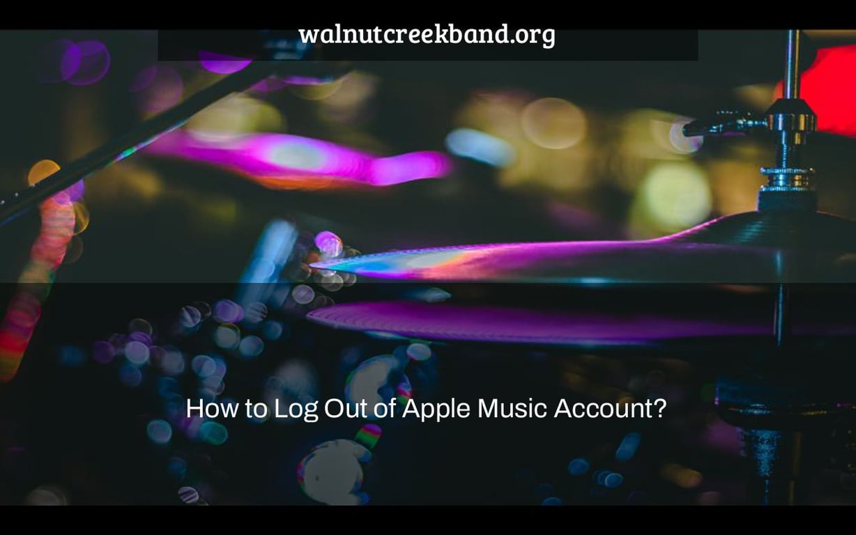 How to Log Out of Apple Music Account?