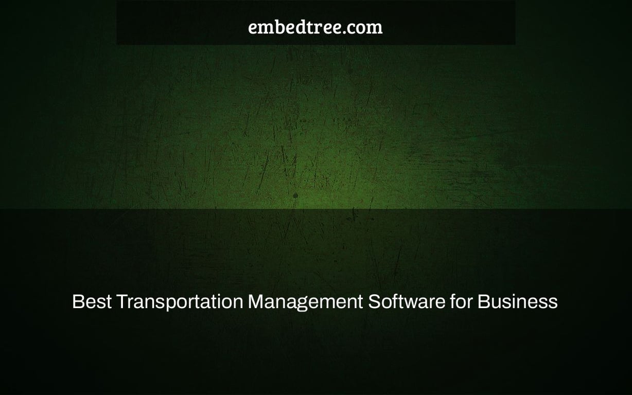 Best Transportation Management Software for Business