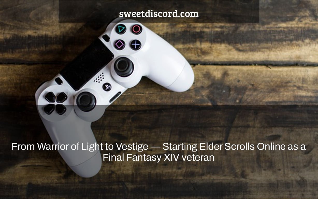 From Warrior of Light to Vestige — Starting Elder Scrolls Online as a Final Fantasy XIV veteran