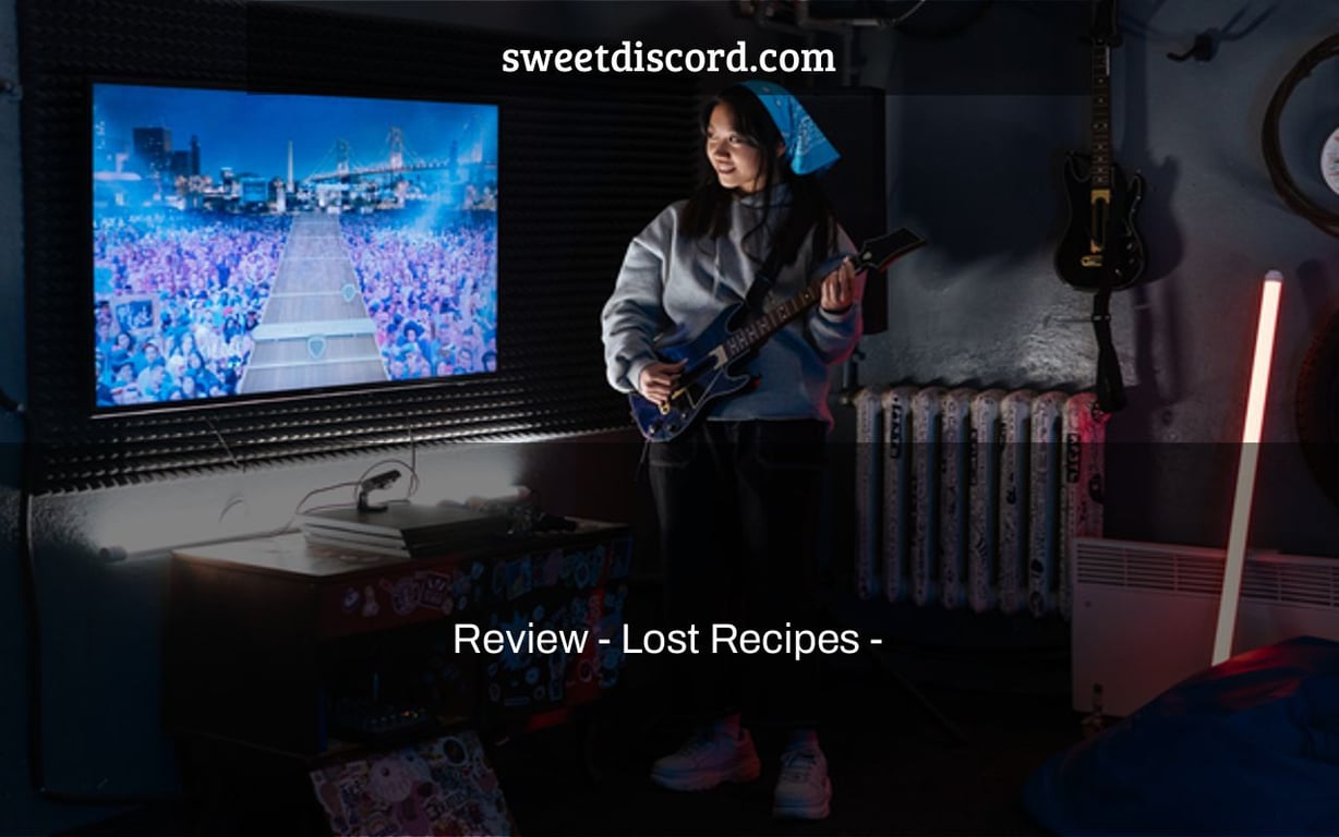 Review - Lost Recipes -