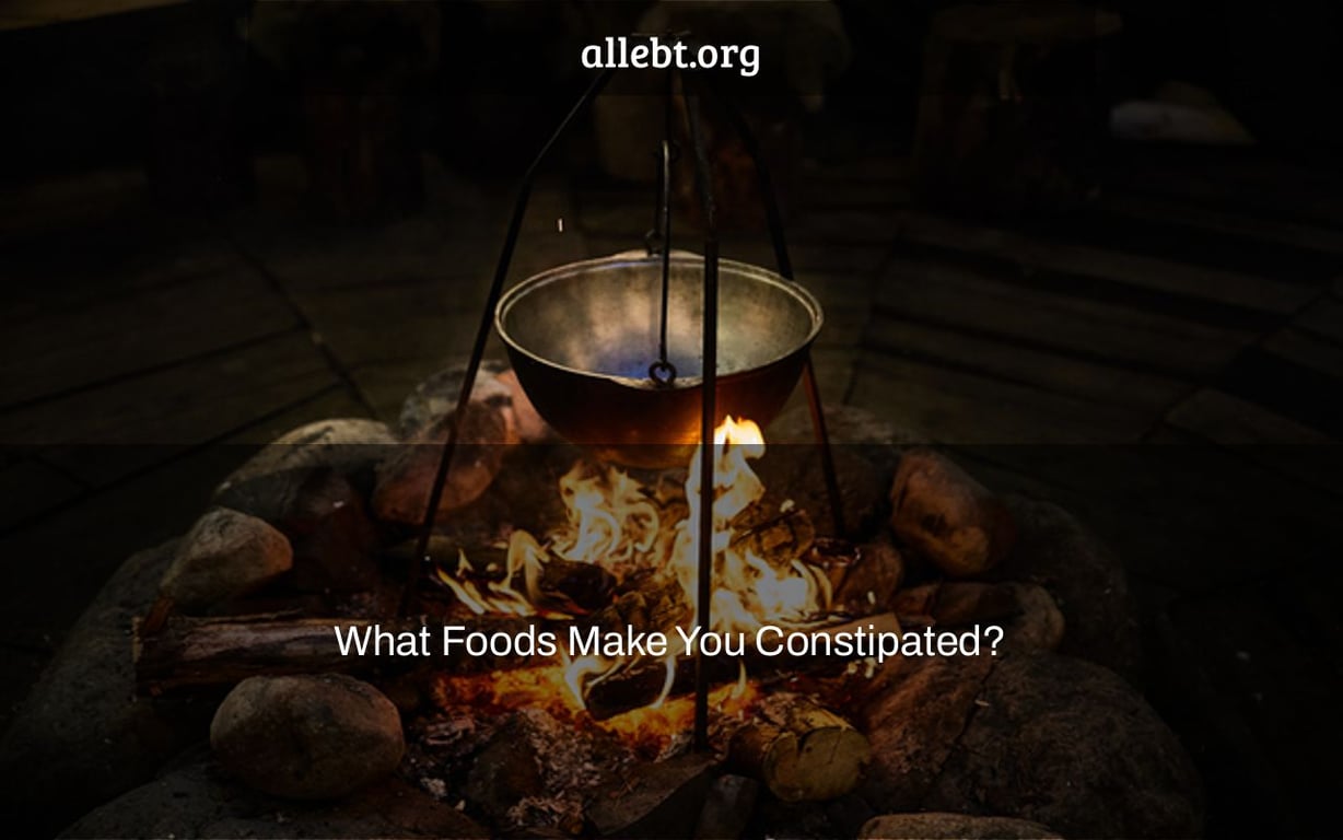 What Foods Make You Constipated?