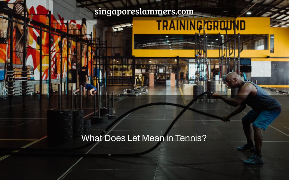 What Does Let Mean In Tennis Singaporeslammers