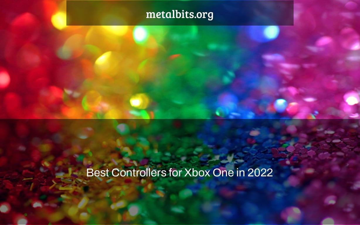 Best Controllers for Xbox One in 2022