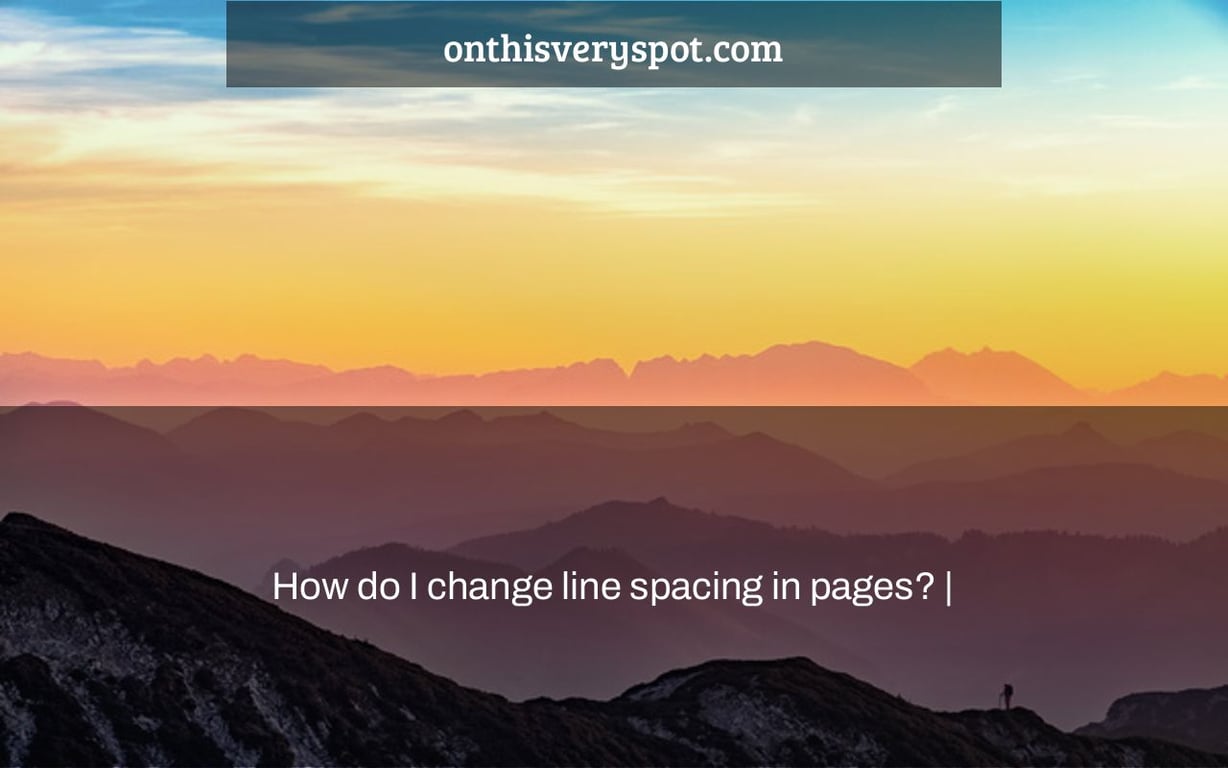 How do I change line spacing in pages? |