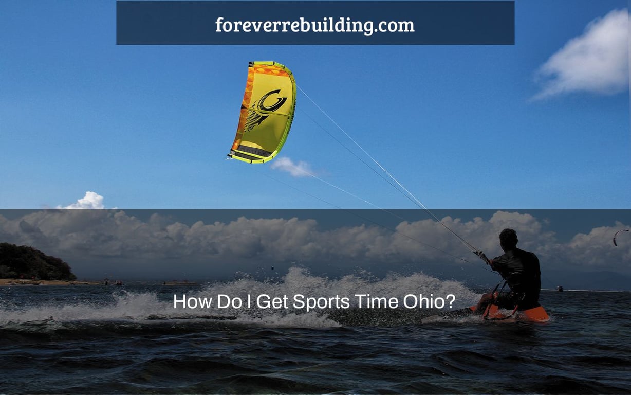 How Do I Get Sports Time Ohio?