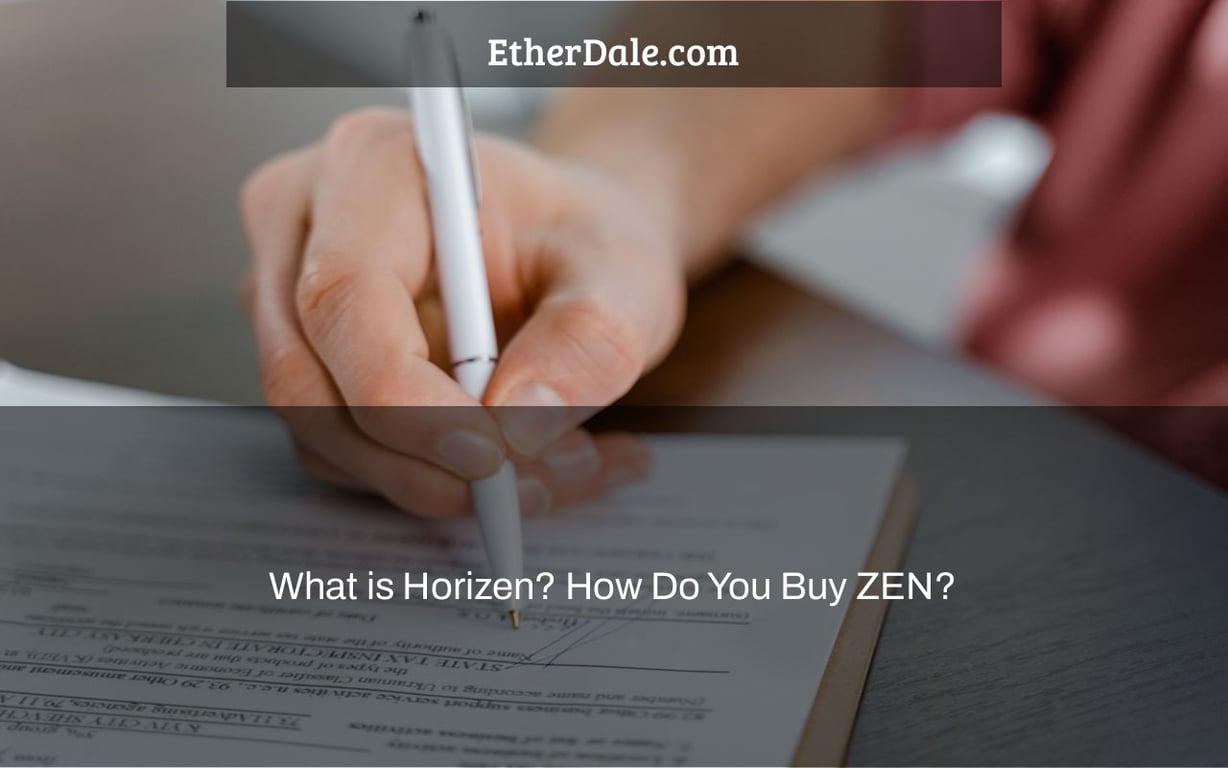 What is Horizen? How Do You Buy ZEN? Crypto FAQs by Etherdale