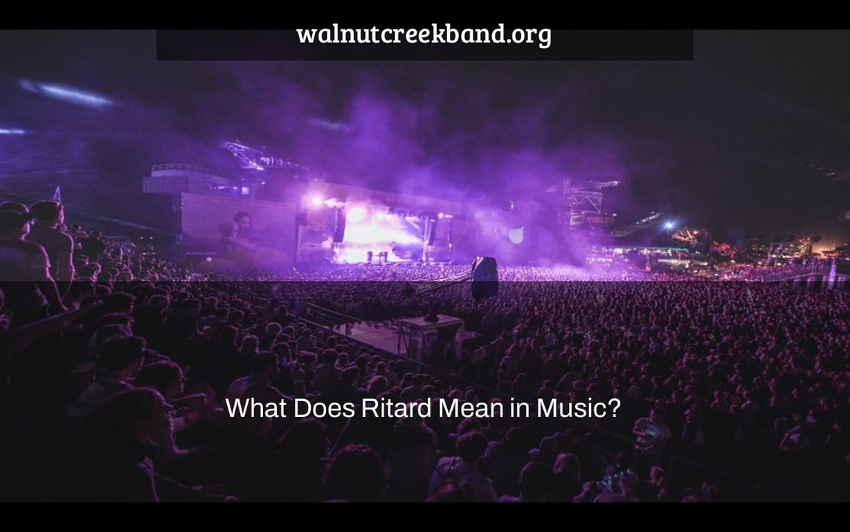 What Does Ritard Mean in Music?