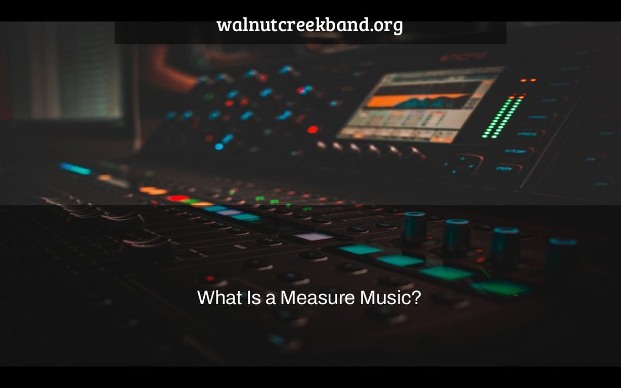 What Is a Measure Music?