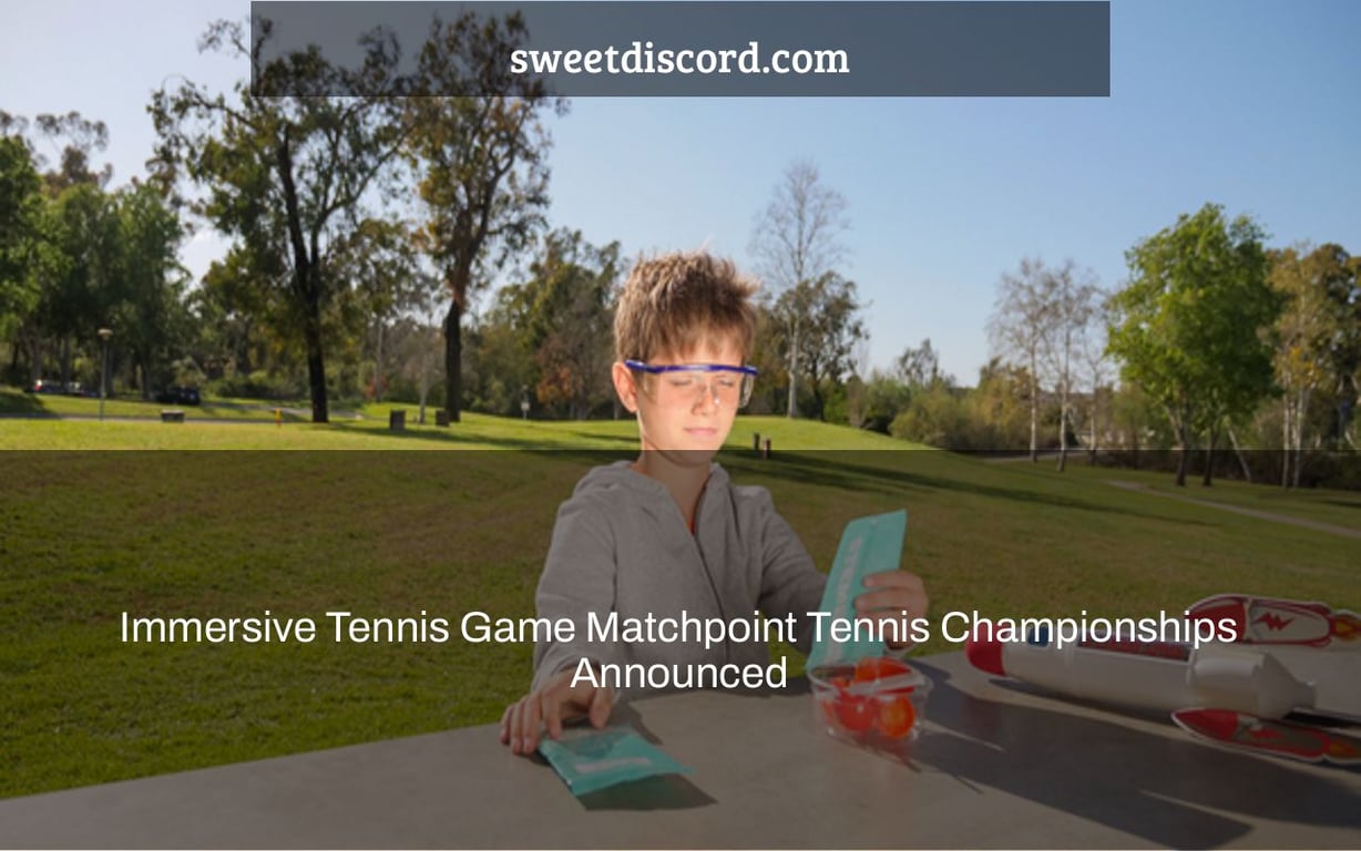 Immersive Tennis Game Matchpoint Tennis Championships Announced