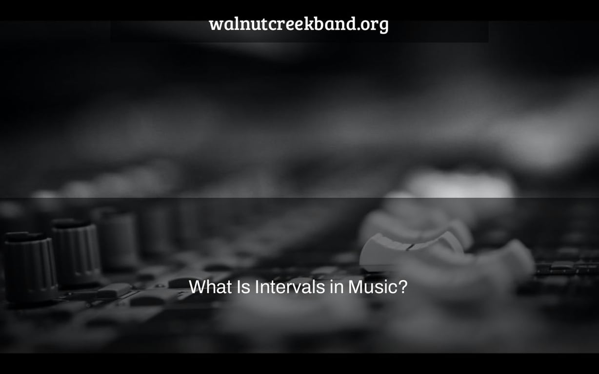 What Is Intervals in Music?