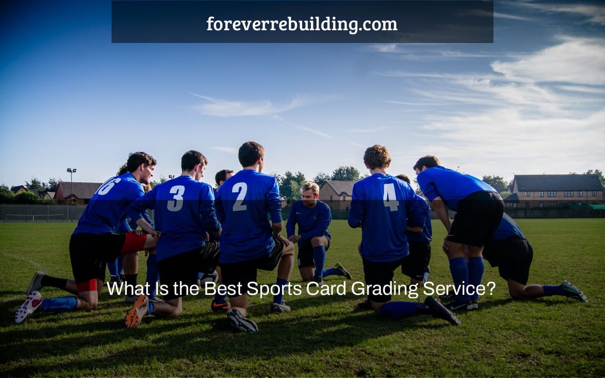 What Is the Best Sports Card Grading Service?