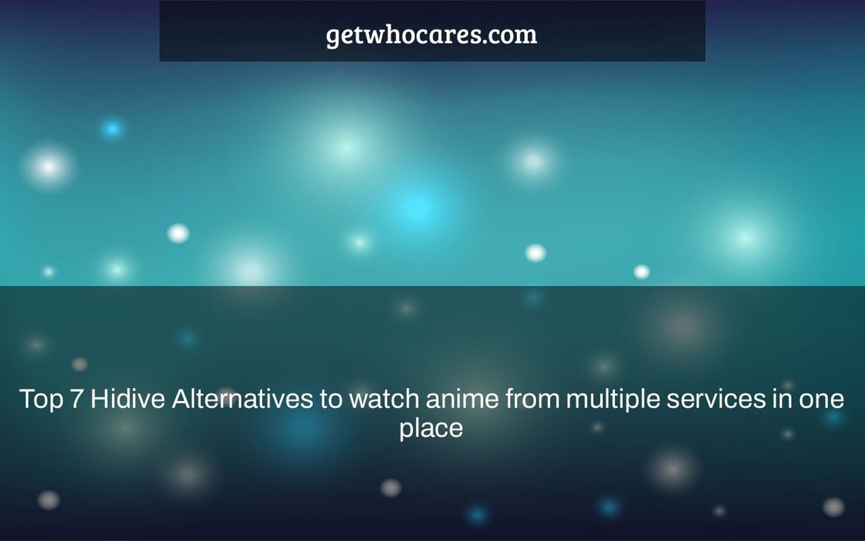Top 7 Hidive Alternatives to watch anime from multiple services in one place
