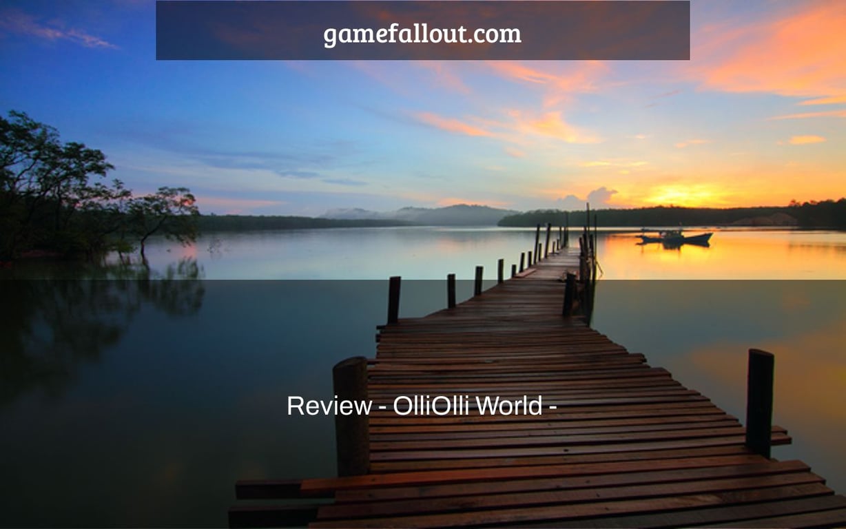 Review - OlliOlli World -