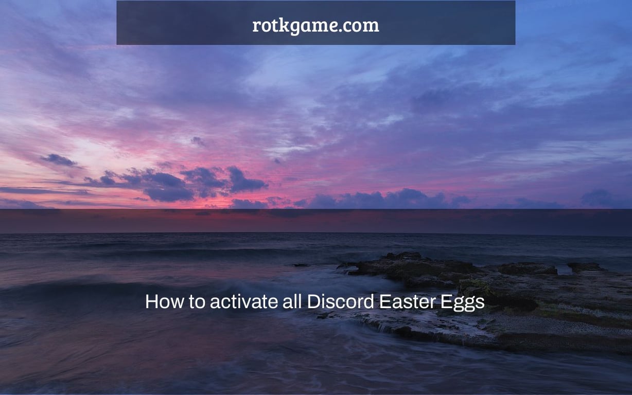 How to activate all Discord Easter Eggs