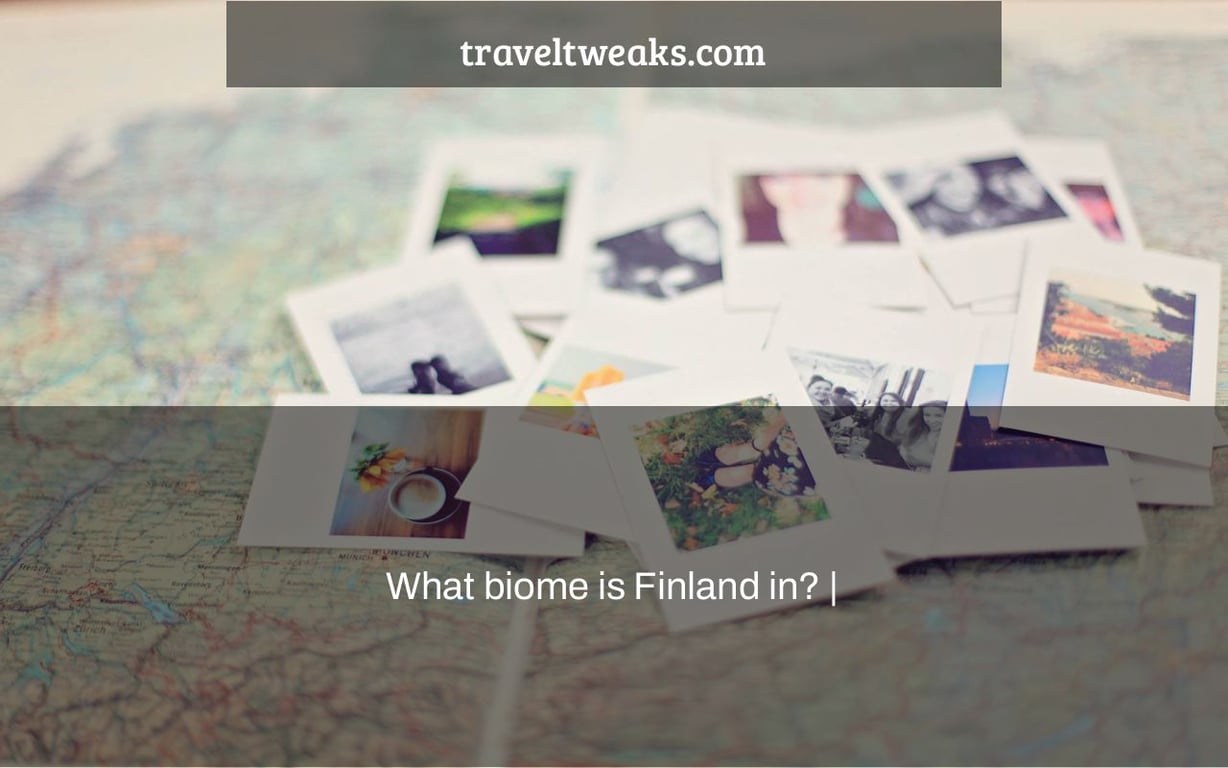 What biome is Finland in? |