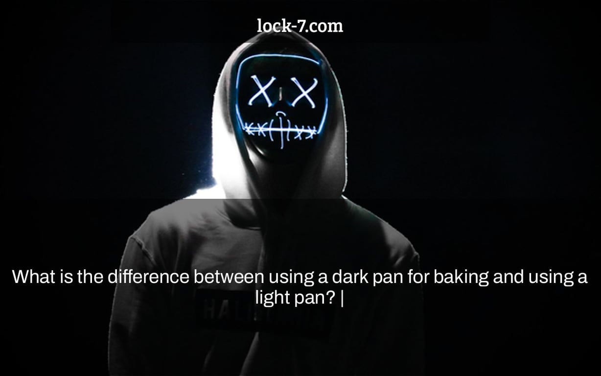 What is the difference between using a dark pan for baking and using a light pan? |