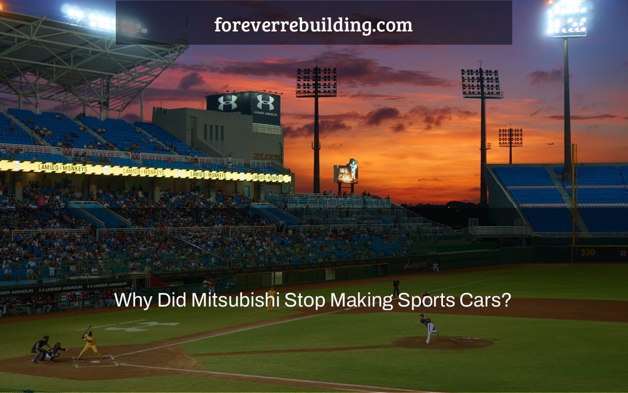 Why Did Mitsubishi Stop Making Sports Cars?