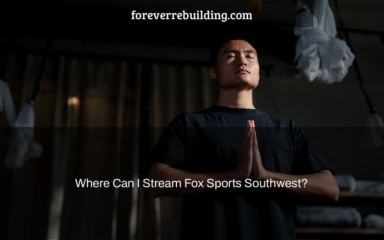 Where Can I Stream Fox Sports Southwest?
