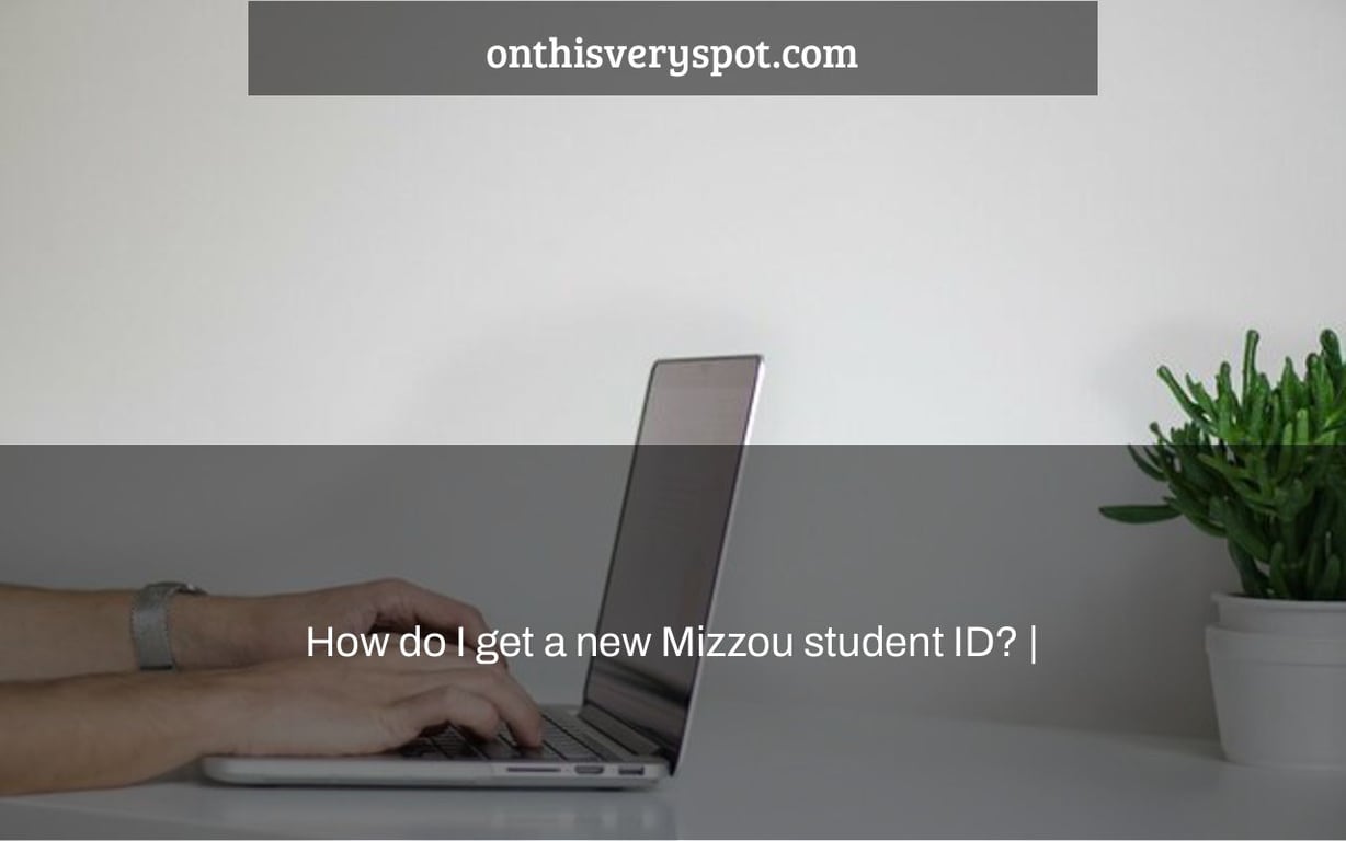 How do I get a new Mizzou student ID? |