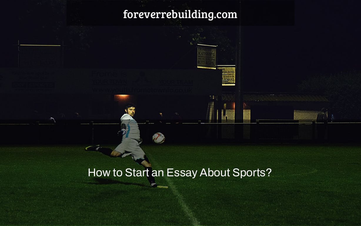 How to Start an Essay About Sports?