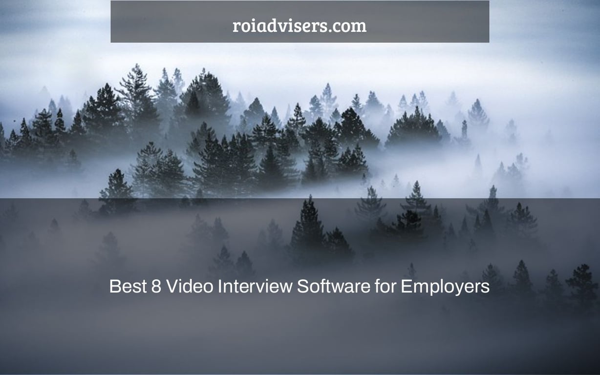 Best 8 Video Interview Software for Employers