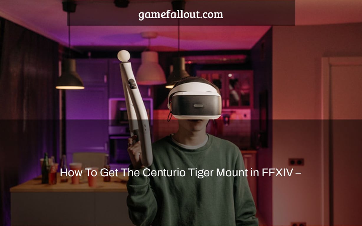 How To Get The Centurio Tiger Mount in FFXIV –
