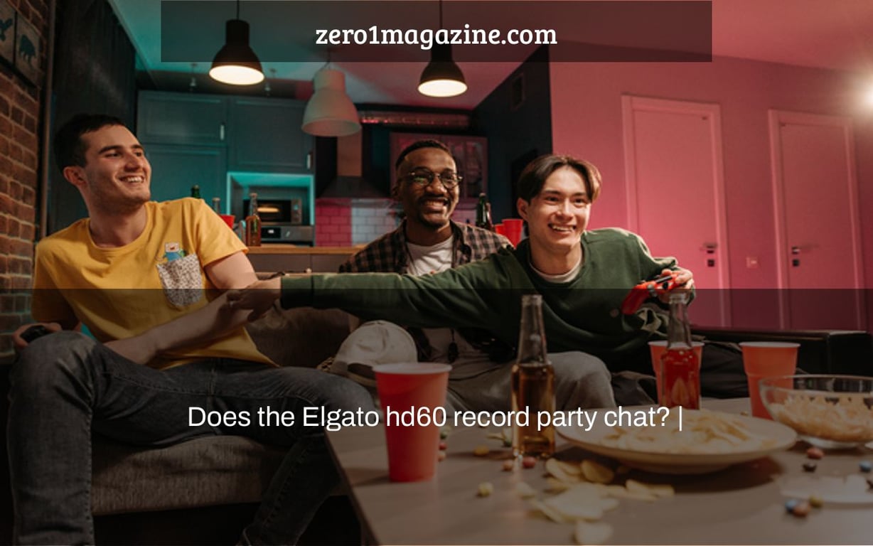 Does the Elgato hd60 record party chat? |