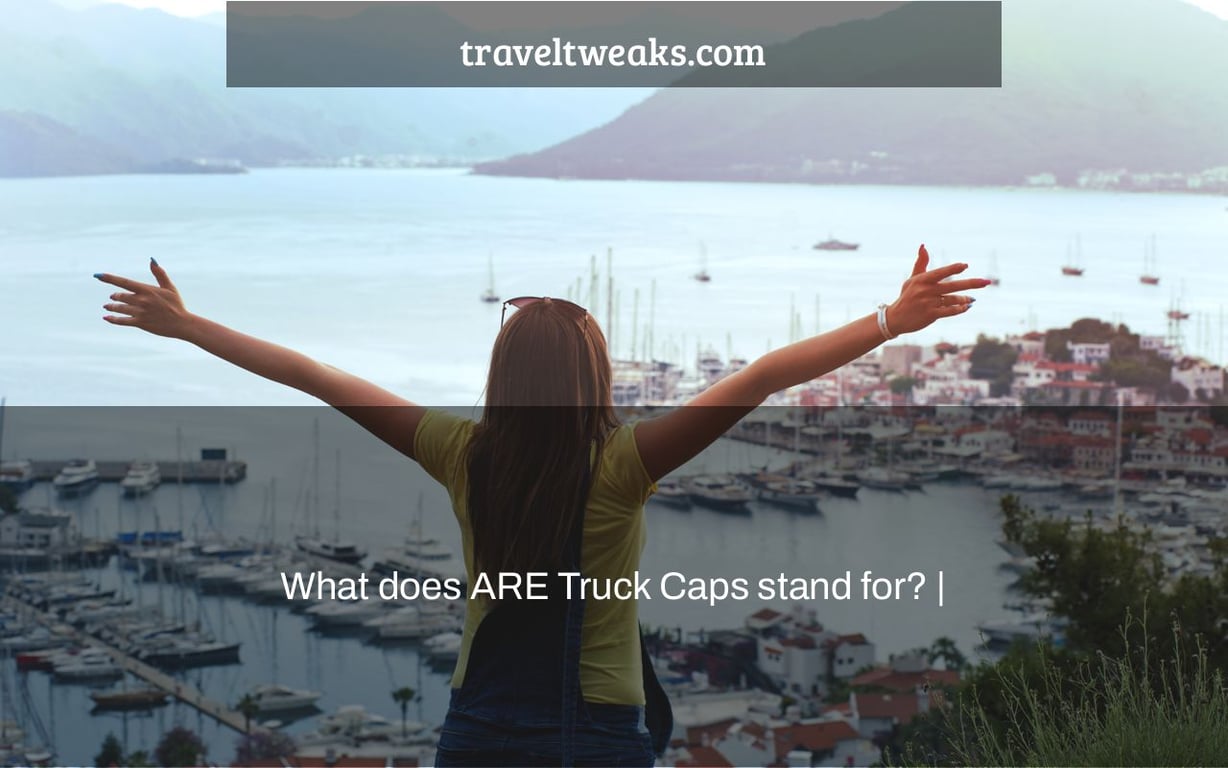 What does ARE Truck Caps stand for? |