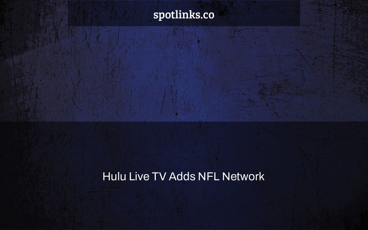 Hulu Live TV Adds NFL Network & $9.99 Sports Add