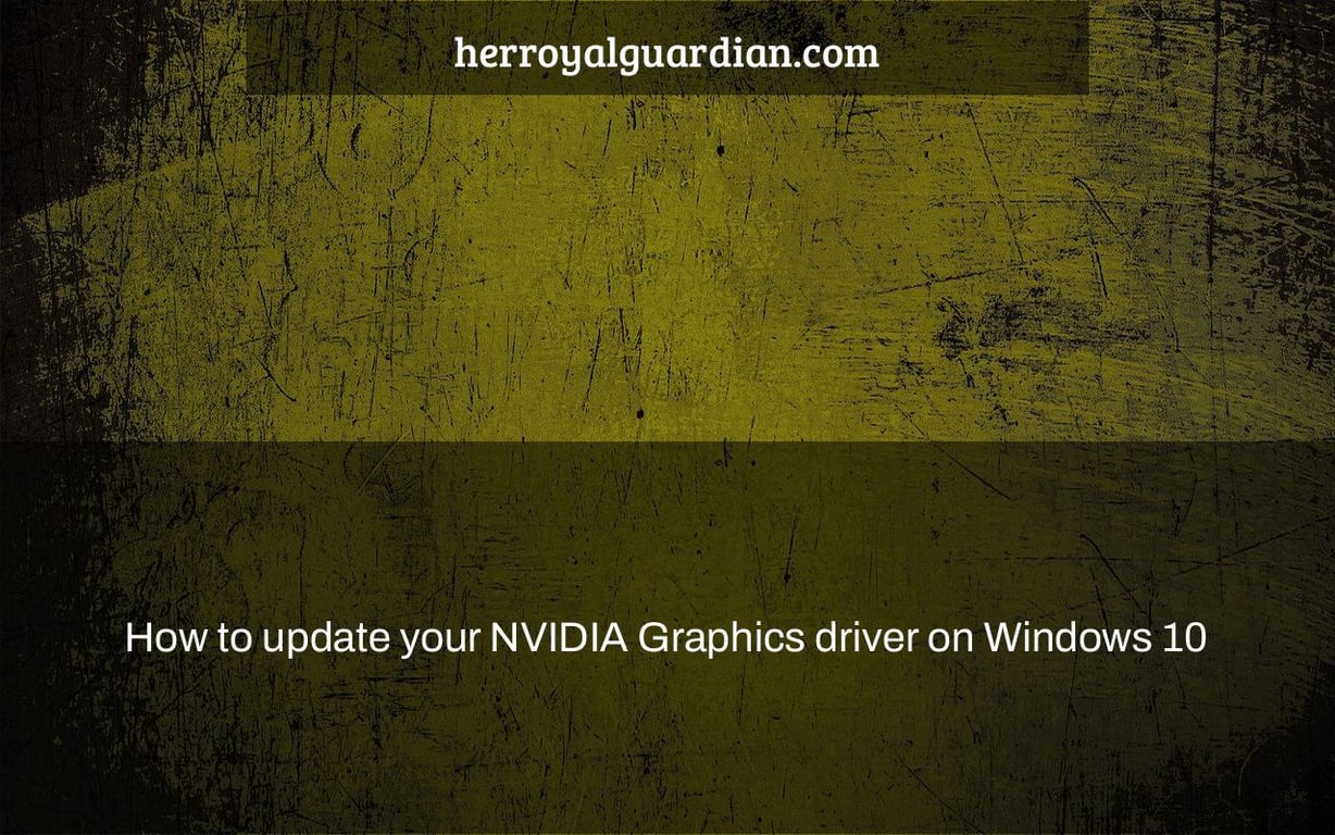 How to update your NVIDIA Graphics driver on Windows 10
