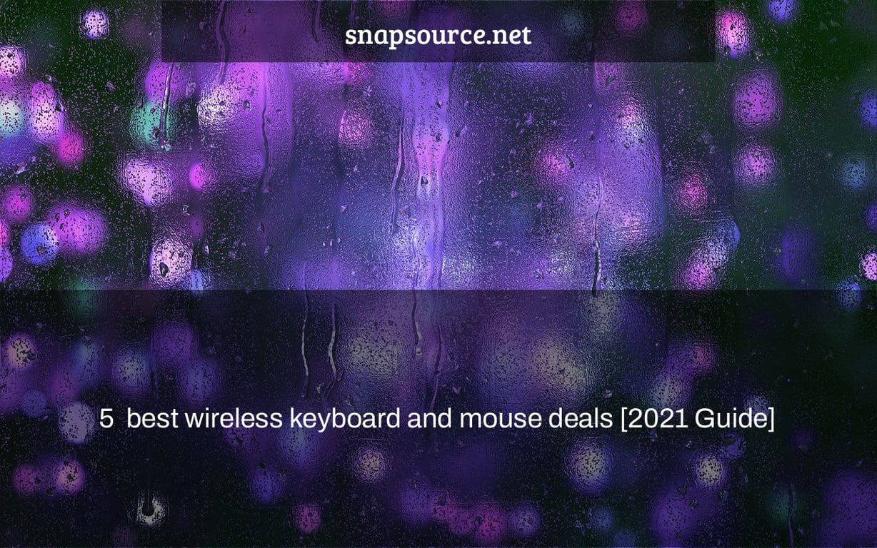 5+ best wireless keyboard and mouse deals [2021 Guide]