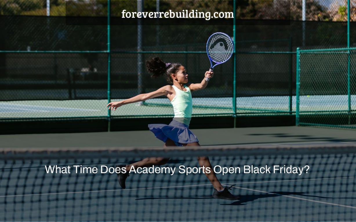 What Time Does Academy Sports Open Black Friday?