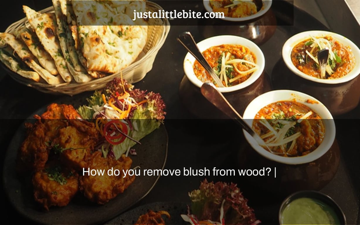 How do you remove blush from wood? |