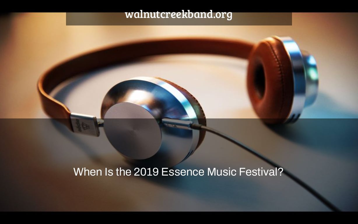 When Is the 2019 Essence Music Festival?